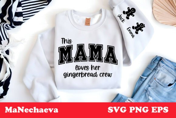 This Mama Loves Her Gingerbread Crew SVG for Crafts